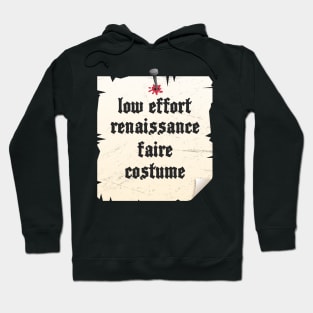 Low Effort Renaissance Festival Costume Hoodie